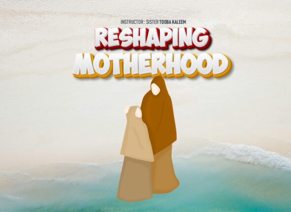 Reshaping Motherhood